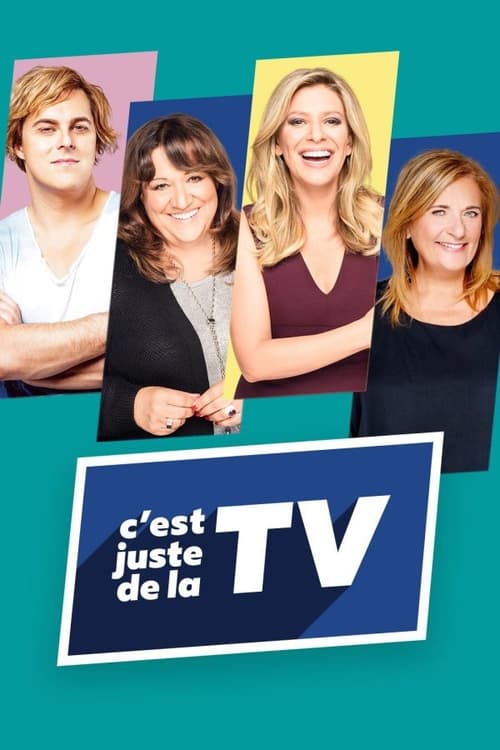 C'est juste de la TV