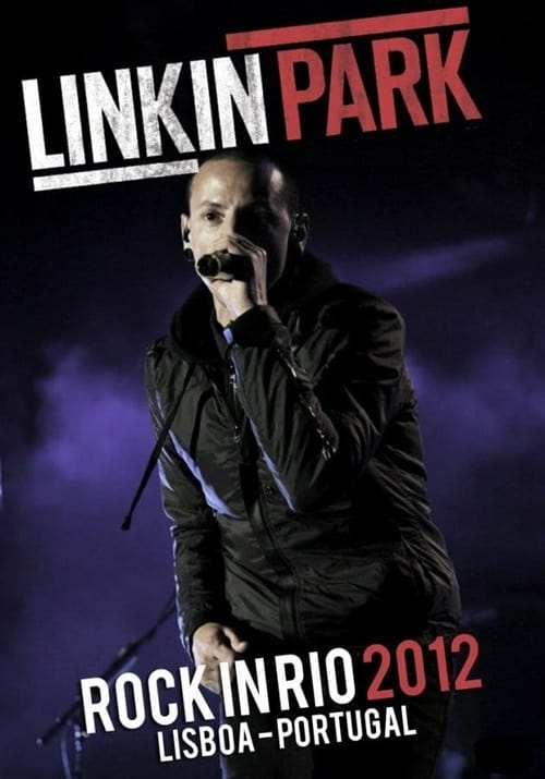 Linkin Park - Rock in Rio 2012