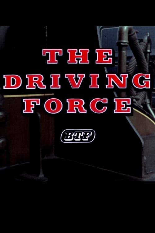 The Driving Force