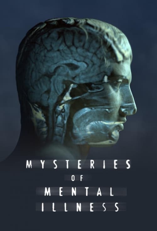 Mysteries of Mental Illness