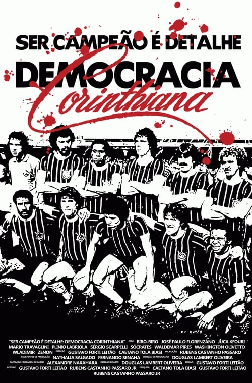 Ser Campeão é Detalhe - Democracia Corinthiana