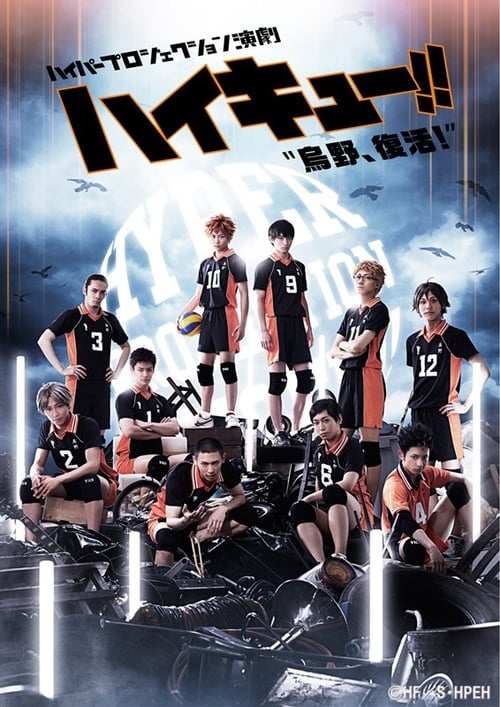 Hyper Projection Play "Haikyuu!!" Karasuno, Revival!