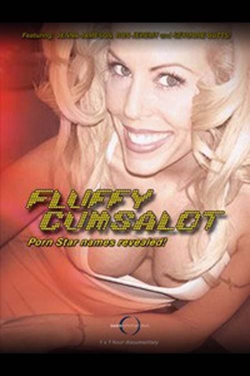 Fluffy Cumsalot: Porn Star