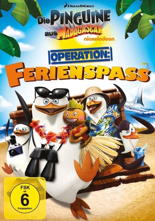 The Penguins of Madagascar: Operation Vacation