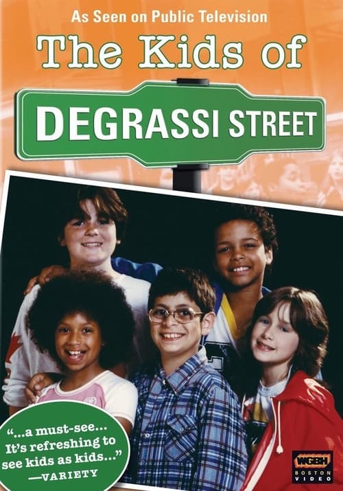 The Kids of Degrassi Street