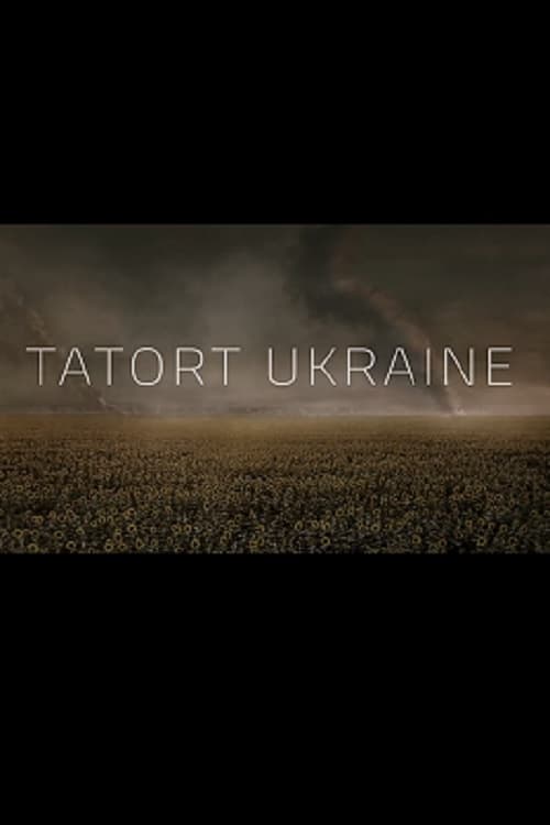 Tatort Ukraine