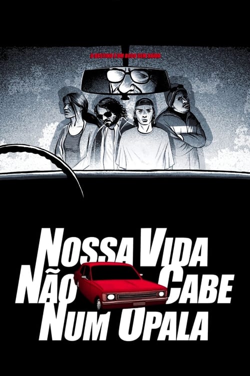 Nossa Vida Não Cabe Num Opala