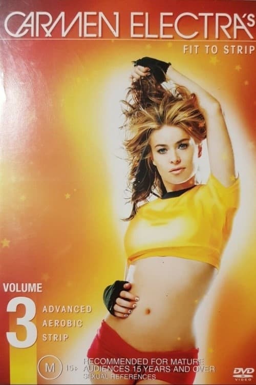 Carmen Electra's Aerobic Striptease, Vol 3 - Advanced Aerobic Striptease