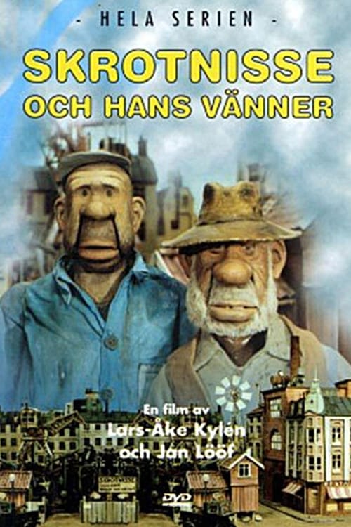 Sagan om Skrotnisse och hans vänner