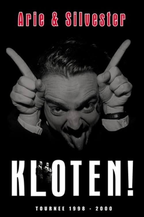 Arie & Silvester: Kloten!