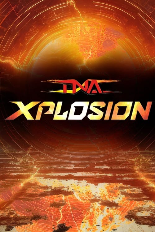 TNA Xplosion