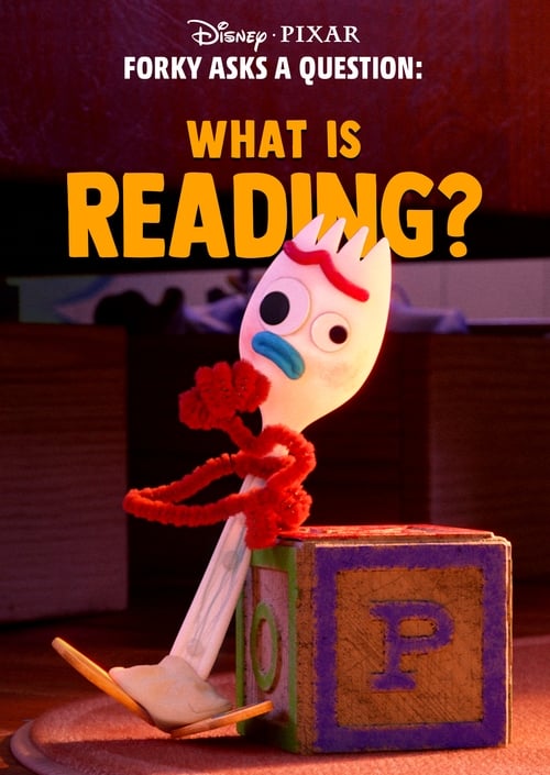 Forky Asks a Question: What Is Reading?