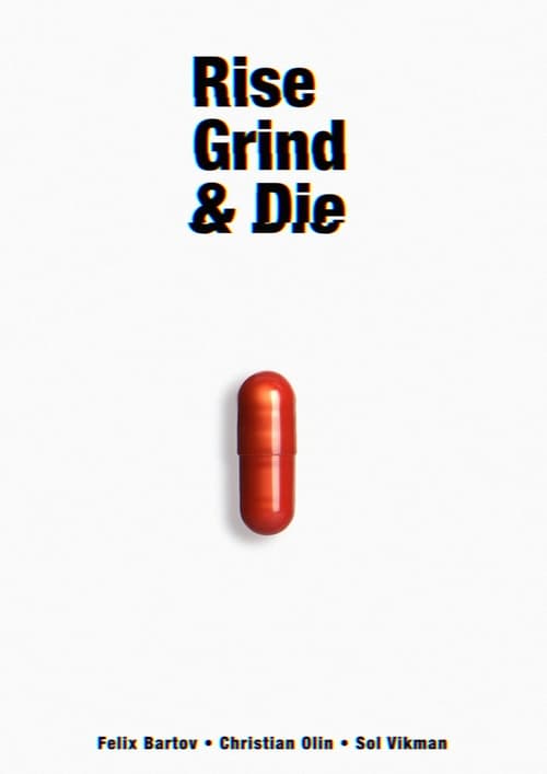 Rise, Grind & Die