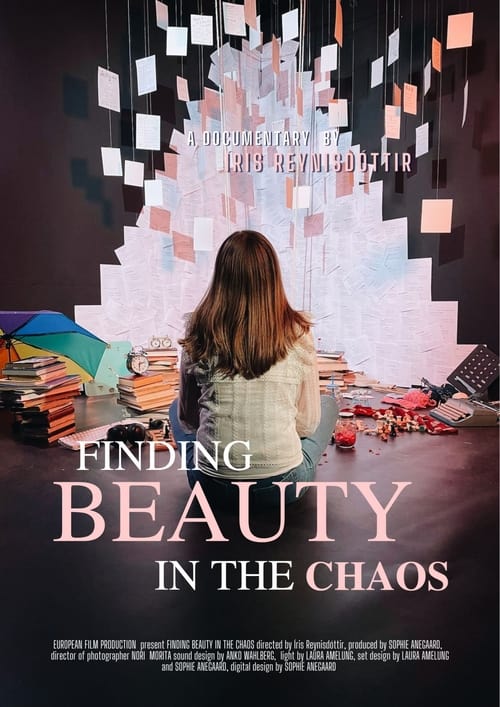 Finding Beauty in The Chaos