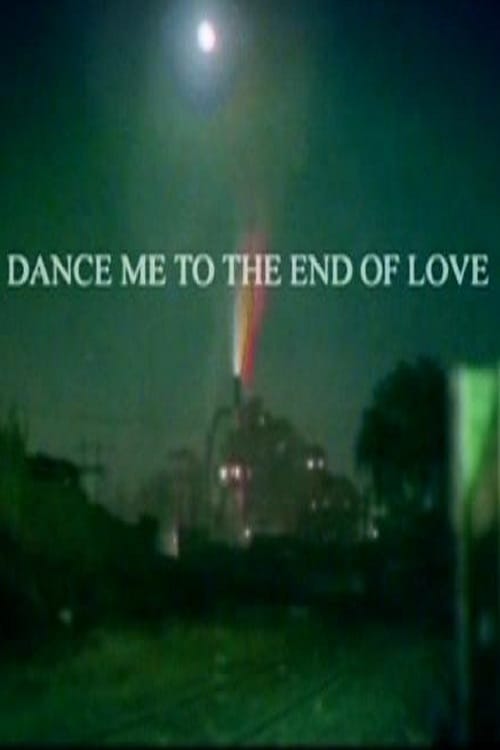 Dance Me to the End of Love